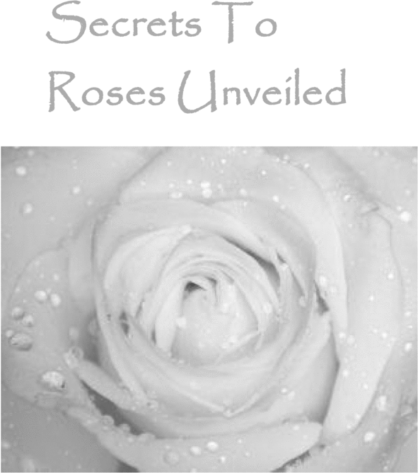 Product picture Secrets of Roses Unveiled